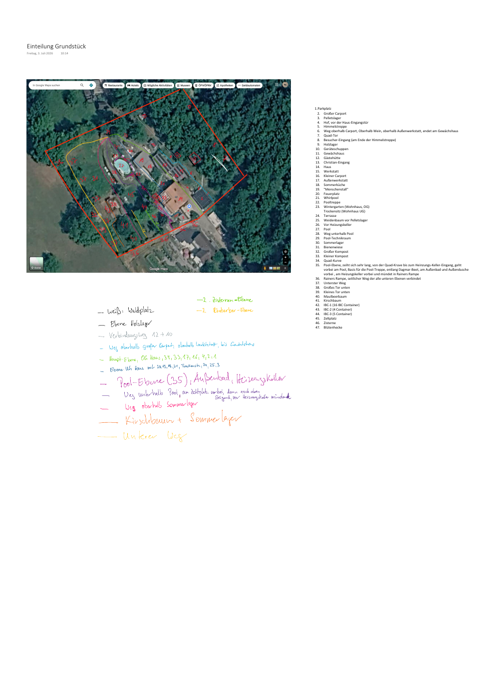 Satellitenbild des Grundstücks mit handschriftlicher Nummerierung und eingezeichneten Wegen